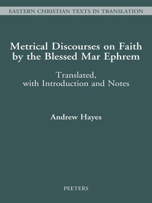 cover image of Metrical Discourses on Faith by the Blessed Mar Ephrem